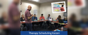 Therapy Scheduling Kaizen