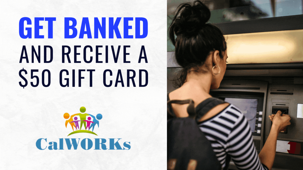 Woman inserting card into ATM machine. Text reads: Get Banked and Receive a $50 Gift Card